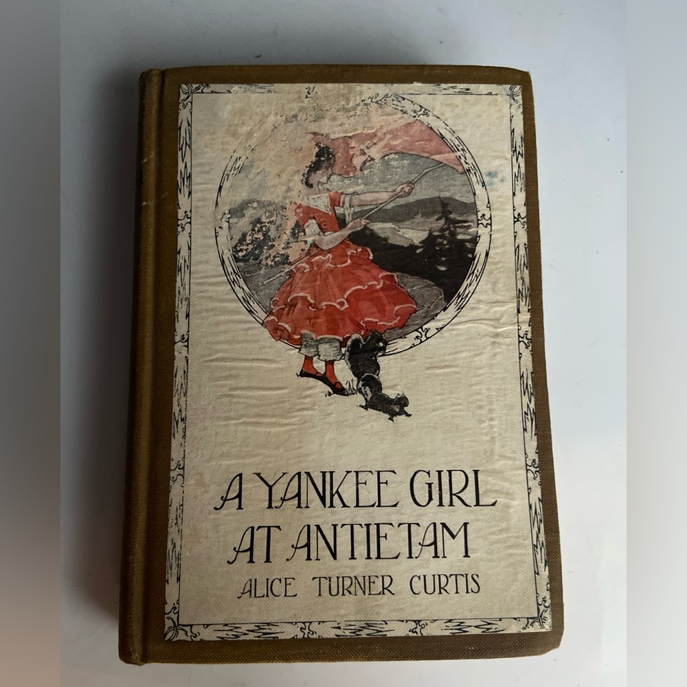 Antique Book a Young Girl in Antietam Civil War Novel